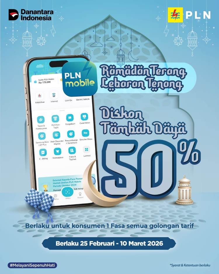 Sambut Ramadan–Lebaran 2026, PLN Beri Diskon Tambah Daya 50 Persen