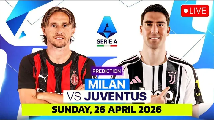 Milan vs Juventus: Pertarungan Sengit di Serie A Putaran 34 – 26 April 2026