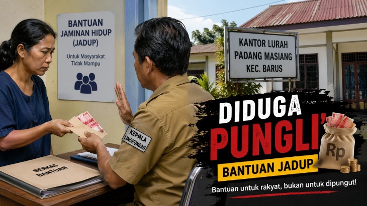 Dugaan Pungli Bantuan Jaminan Hidup di Barus Tuai Sorotan Warga
