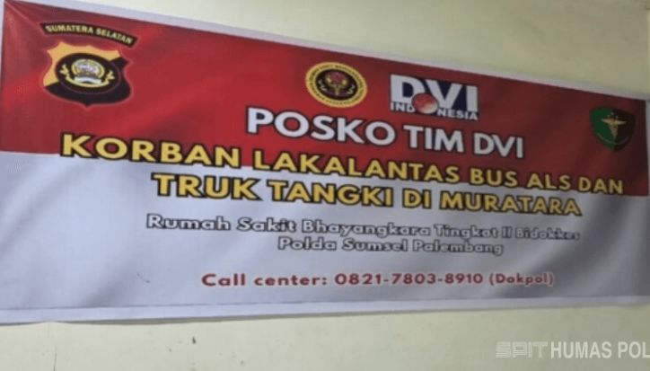 Percepat Identifikasi Korban Bus ALS, Keluarga Diminta Datangi Posko DVI di RS Bhayangkara Palembang